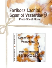 Scent of Yesterday 9 eBook by Fariborz Lachini