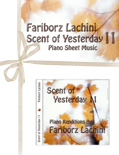 Scent of Yesterday 11 eBook by Fariborz Lachini